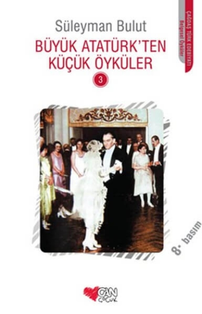 Picture of Büyük Atatürk’ten Küçük Öyküler 3